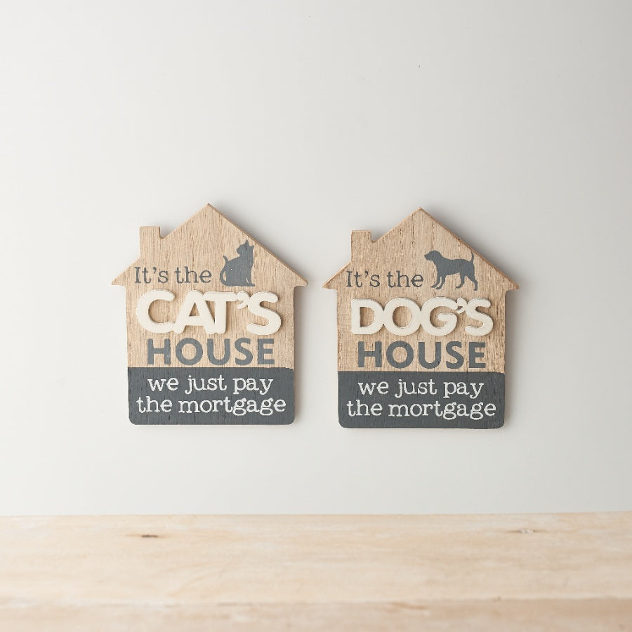 'Just Pay The Mortgage' Plaques, 15cm