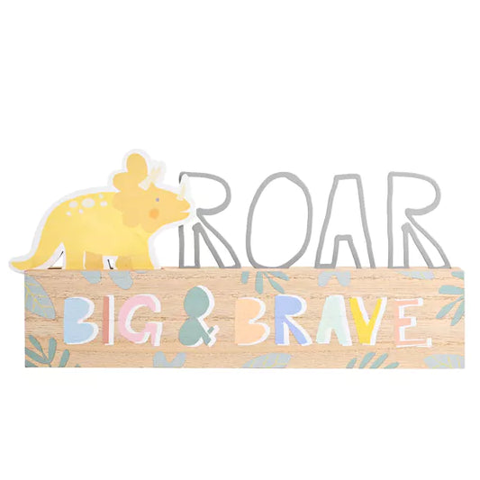 Petit Cheri Dinosaur Plaque - Roar "Big & Brave"